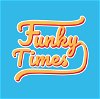 Funky Times