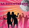 La Discothèque
