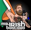 Mr. Irish Bastard