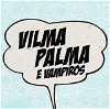 Vilma Palma e Vampiros